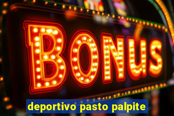 deportivo pasto palpite